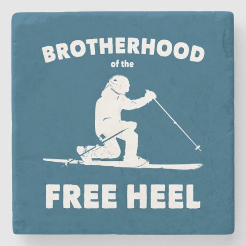 Brotherhood Of The Free Heel Telemark Skiing Stone Coaster