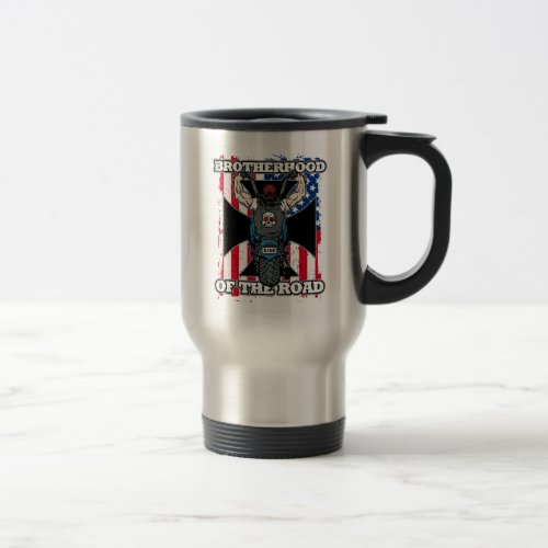 Brotherhood of the Road Motorcycle Riders Travel Mug