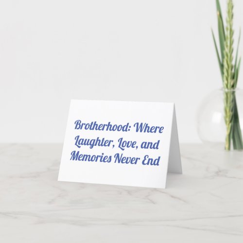 Brotherhood quote thank you card