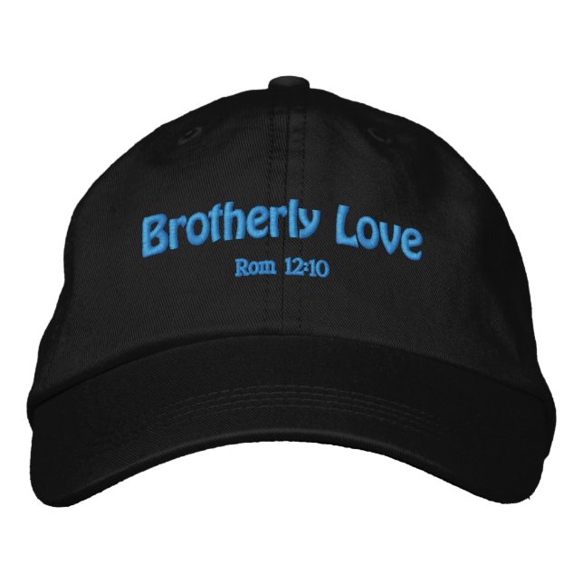 Brotherly Love Customize it Embroidered Baseball Cap (Front)