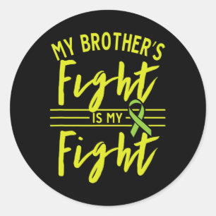 Brother's Fight Is My Fight Kidney Disease Awarene Classic Round Sticker