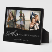 Brothers Make The Best Friends 3 Photo Keepsake Plaque (Side)