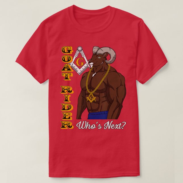 Brothers Masons Goat Rider Whos Next Fathers Day G T-Shirt (Design Front)