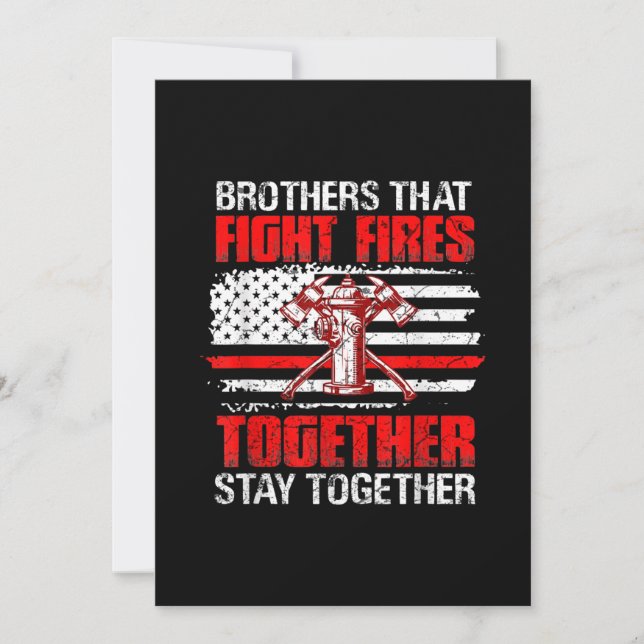Brothers That Fight Fires Together Stay Together Holiday Card (Front)