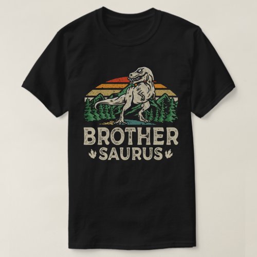 Brothersaurus Dinosaur T Rex Brother Saurus Funny T_Shirt