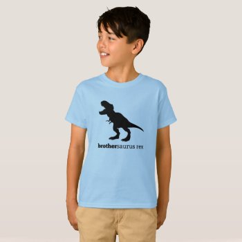 Brothersaurus Rex Dinosaur Family Tee Shirt by JamaholicsAnonymous at Zazzle
