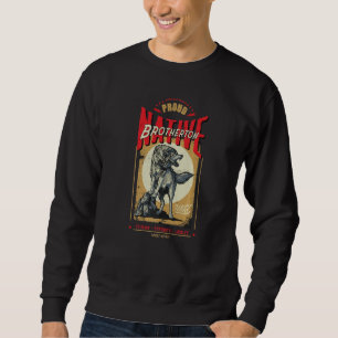 BrothertonNative American Indian Born Wolf Spirit  Sweatshirt