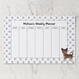 Brown And Tan Smooth Coat Chihuahua Weekly Planner Paper Pad
