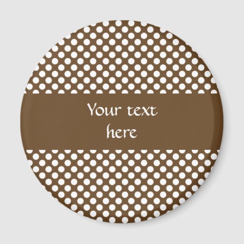 Brown and White Polka Dot Magnet