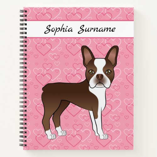 Brown Boston Terrier Dog On Pink Hearts And Text Notebook