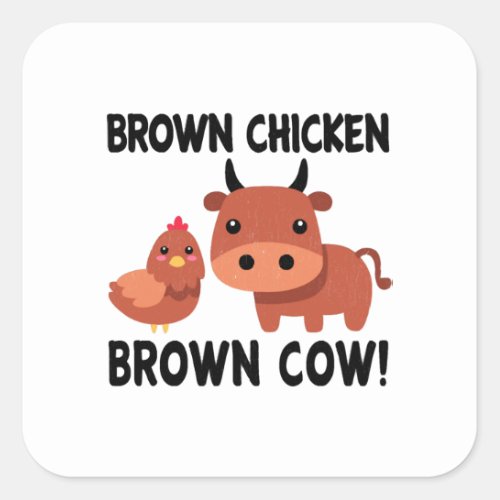 Brown Chicken Brown Cow Square Sticker