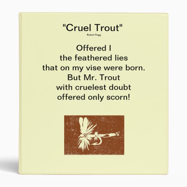"Brown Coachman-Cruel Trout" Fly Fishing Journal 3 Ring Binder (Front)