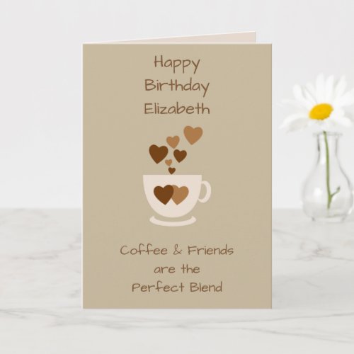 Brown Coffee  Friends Birthday greeting Card