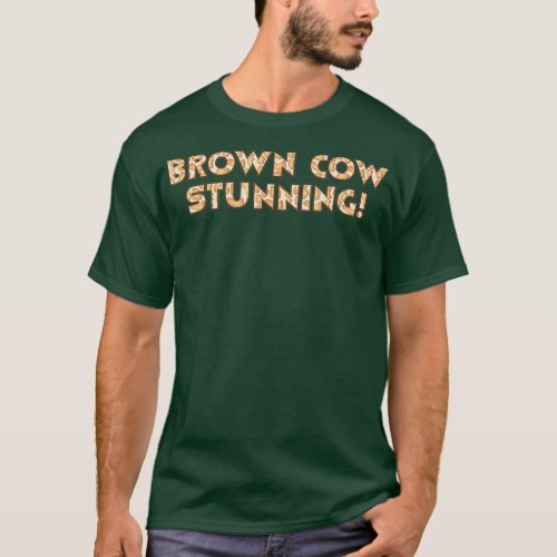 Brown Cow Stunning T_Shirt