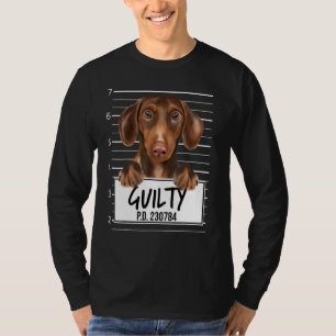 Brown Dachshund Mugshot Guilty Dog T-Shirt