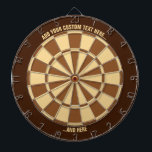 Brown Dartboard with Custom Text<br><div class="desc">Brown dart board with two custom text areas. Choose "customize more" option if you want to change colours.</div>