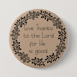Brown Doodle Leaves Give Thanks to the Lord Pinback Button