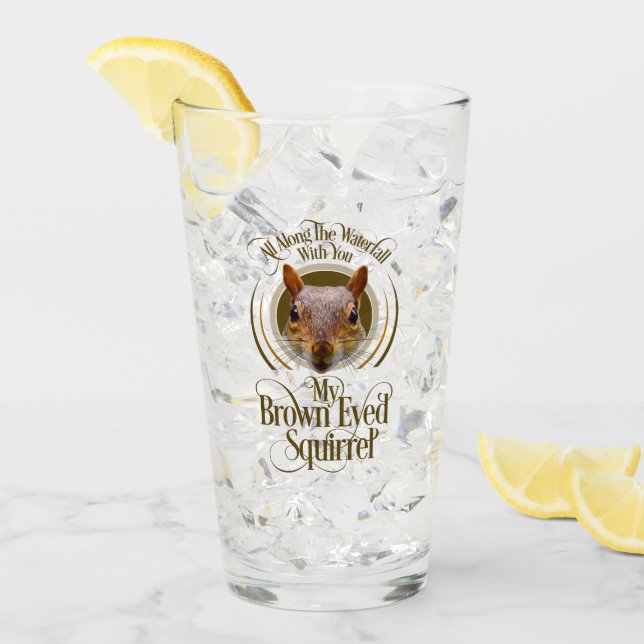 Brown Eyed Squirrel - funny squirrel lover Glass (Front Ice)