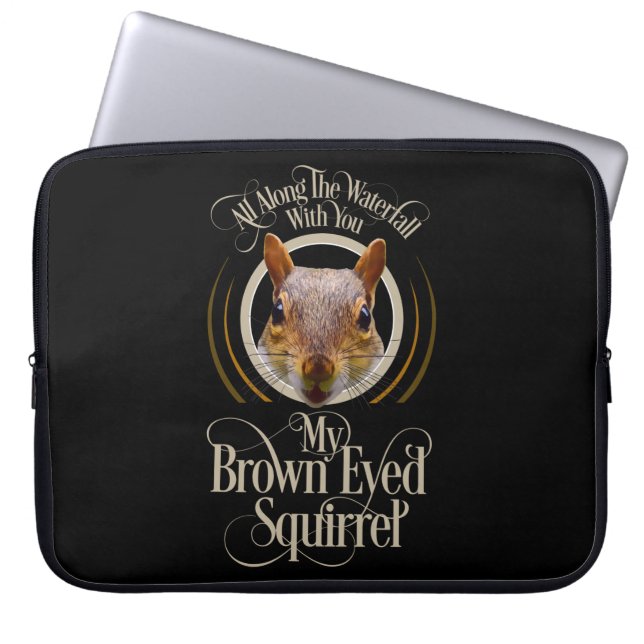 Brown Eyed Squirrel - funny squirrel lover Laptop Sleeve (Front)