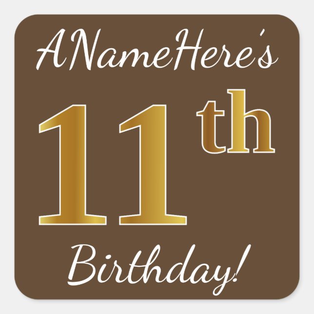 Brown, Faux Gold 11th Birthday + Custom Name Square Sticker (Front)