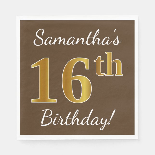 Brown, Faux Gold 16th Birthday + Custom Name Paper Napkins (Front)