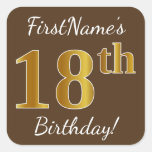 [ Thumbnail: Brown, Faux Gold 18th Birthday + Custom Name Sticker ]