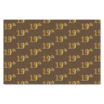 [ Thumbnail: Brown, Faux Gold 19th (Nineteenth) Event Tissue Paper ]