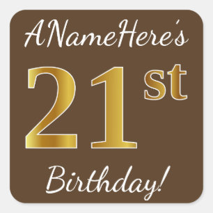Brown, Faux Gold 21st Birthday + Custom Name Square Sticker