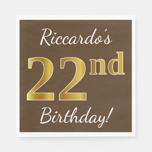 Brown Faux Gold 22nd Birthday  Custom Name Napkins