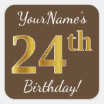 [ Thumbnail: Brown, Faux Gold 24th Birthday + Custom Name Sticker ]