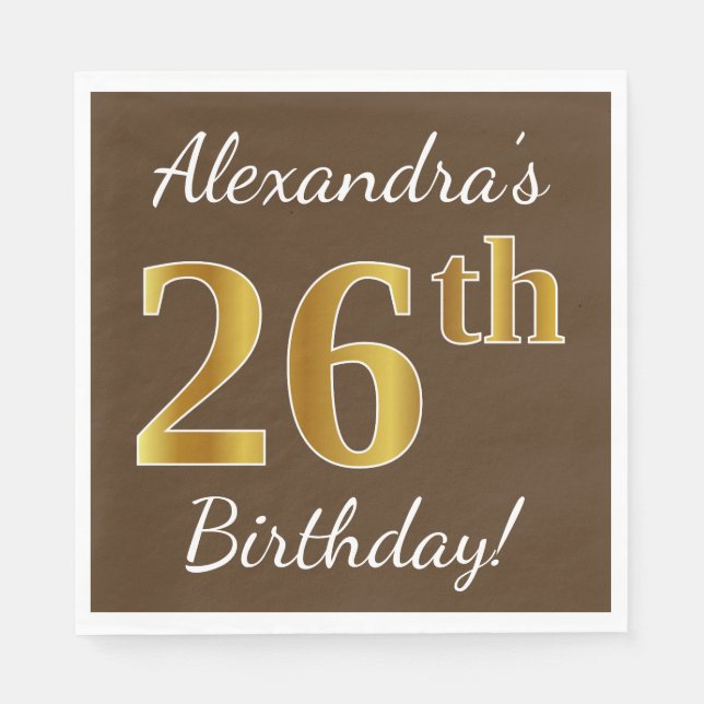 Brown, Faux Gold 26th Birthday + Custom Name Napkins (Front)