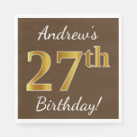 [ Thumbnail: Brown, Faux Gold 27th Birthday + Custom Name Napkins ]