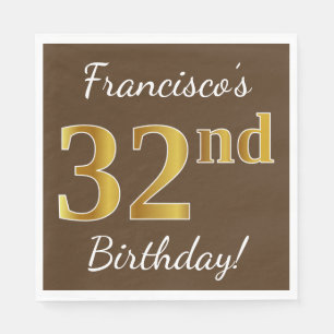 Brown, Faux Gold 32nd Birthday + Custom Name Napkins