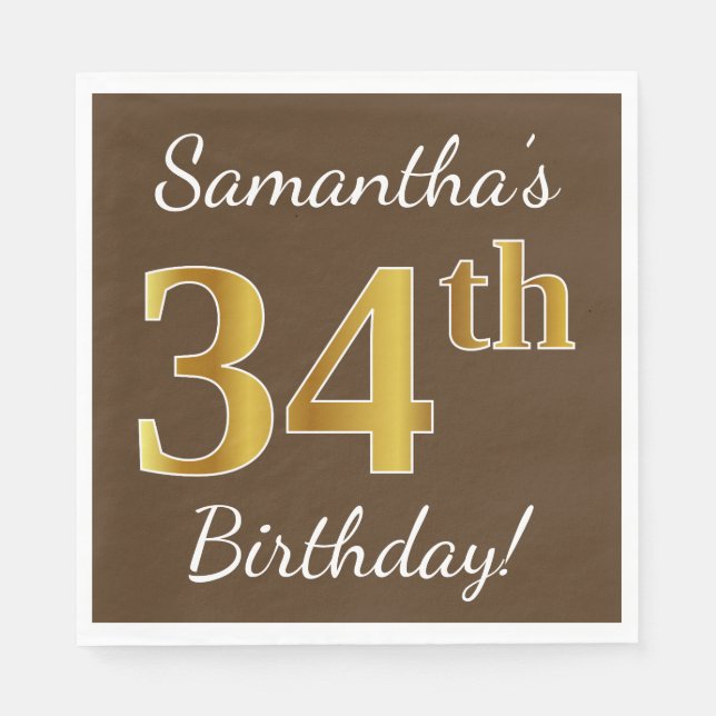 Brown, Faux Gold 34th Birthday + Custom Name Napkins (Front)