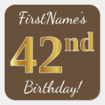 [ Thumbnail: Brown, Faux Gold 42nd Birthday + Custom Name Sticker ]