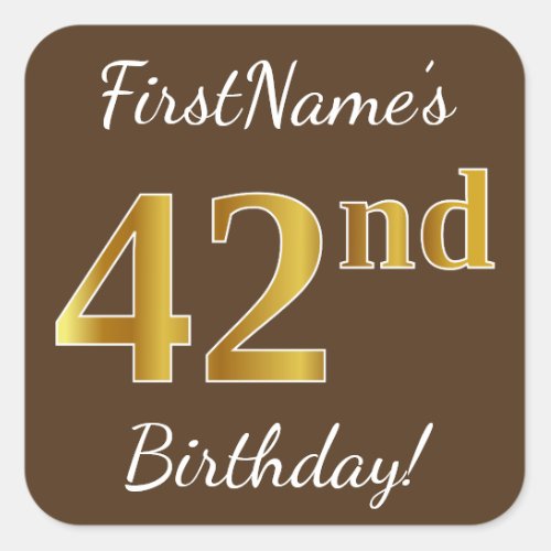 Brown Faux Gold 42nd Birthday  Custom Name Square Sticker