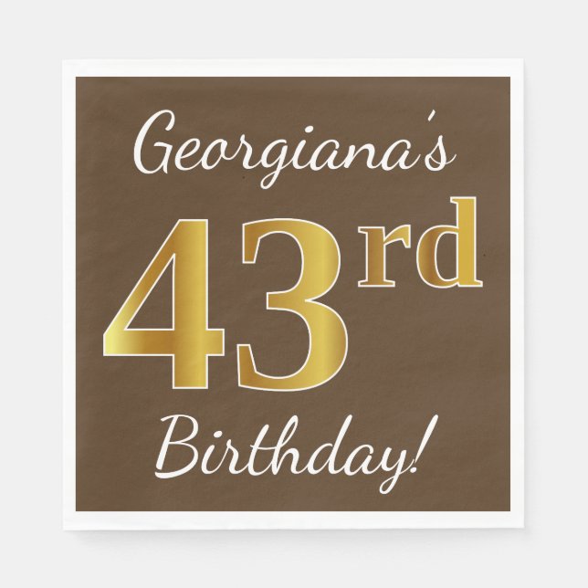Brown, Faux Gold 43rd Birthday + Custom Name Napkins (Front)