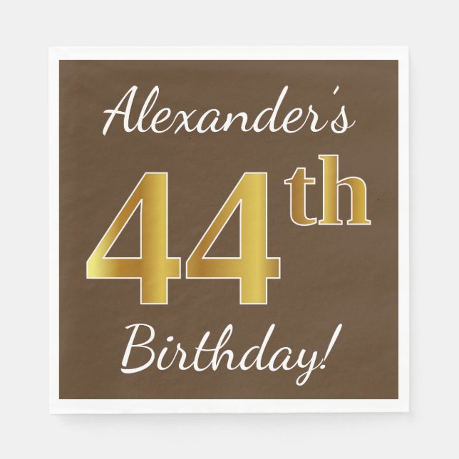 Brown, Faux Gold 44th Birthday + Custom Name Napkins (Front)