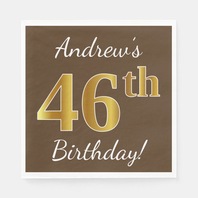 Brown, Faux Gold 46th Birthday + Custom Name Napkins (Front)