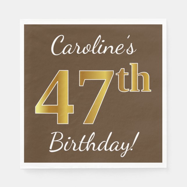 Brown, Faux Gold 47th Birthday + Custom Name Napkins (Front)