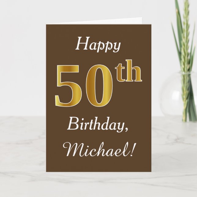 Brown, Faux Gold 50th Birthday + Custom Name Card (Front)