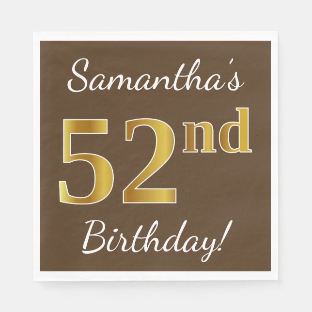 Brown, Faux Gold 52nd Birthday + Custom Name Napkins (Front)