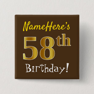 Brown, Faux Gold 58th Birthday, With Custom Name Button
