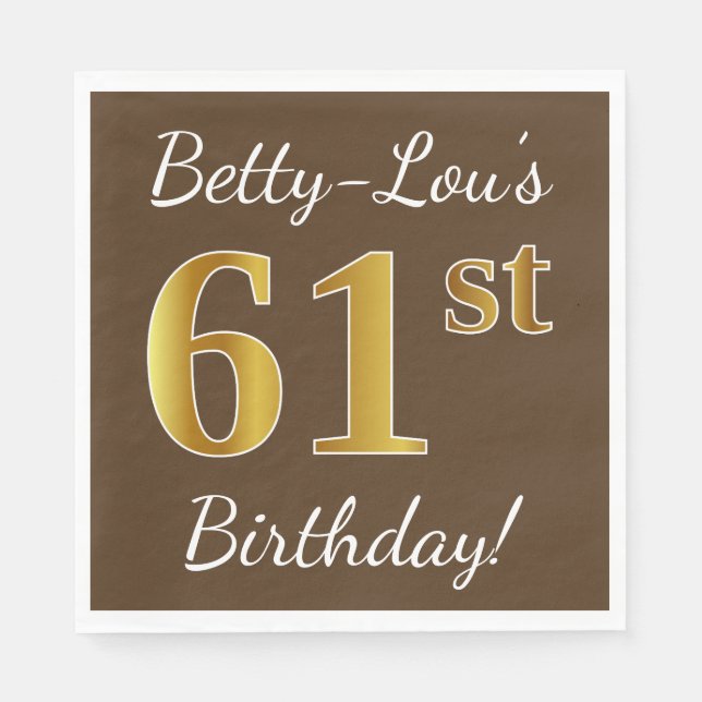 Brown, Faux Gold 61st Birthday + Custom Name Napkins (Front)