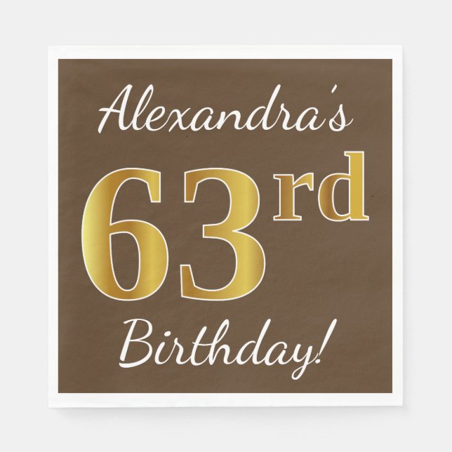 Brown, Faux Gold 63rd Birthday + Custom Name Napkins (Front)