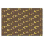 [ Thumbnail: Brown, Faux Gold 67th (Sixty-Seventh) Event Tissue Paper ]