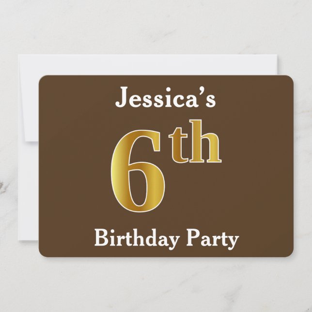 Brown, Faux Gold 6th Birthday Party; Custom Name Invitation (Front)