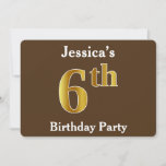[ Thumbnail: Brown, Faux Gold 6th Birthday Party; Custom Name Invitation ]