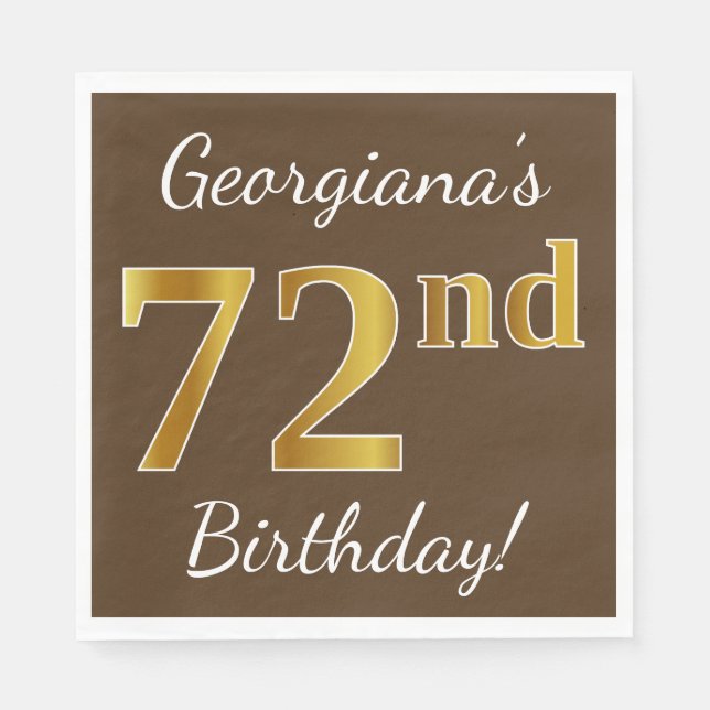 Brown, Faux Gold 72nd Birthday + Custom Name Napkins (Front)