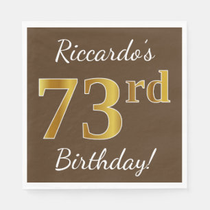 Brown, Faux Gold 73rd Birthday + Custom Name Paper Napkins